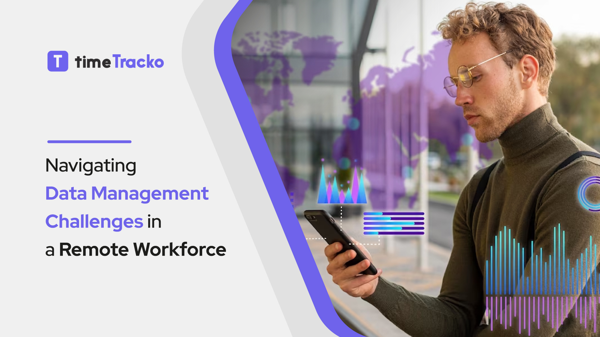 Navigating Data Management Challenges In A Remote Workforce Timetracko