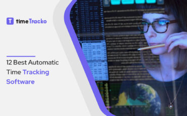12 Best Automatic Time Tracking Software
