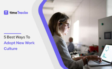 5 Best Ways to Adopt New Work Culture