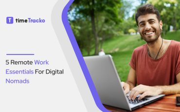 5 Remote Work Essentials For Digital Nomads