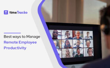 Best Ways To Manage Remote Employee Productivity