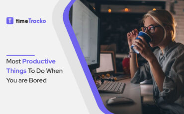 Bored At Work Here Are Some Productive Things To Do