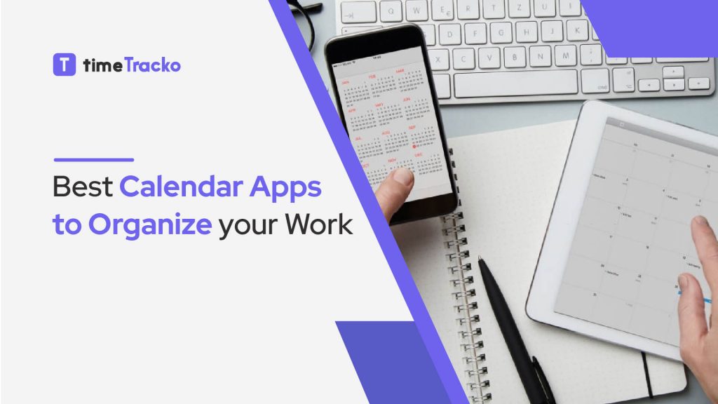 Calendar Apps to Organize your Work