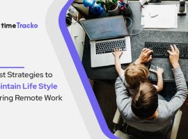 Best Strategies to Maintain Life Style During Remote Work