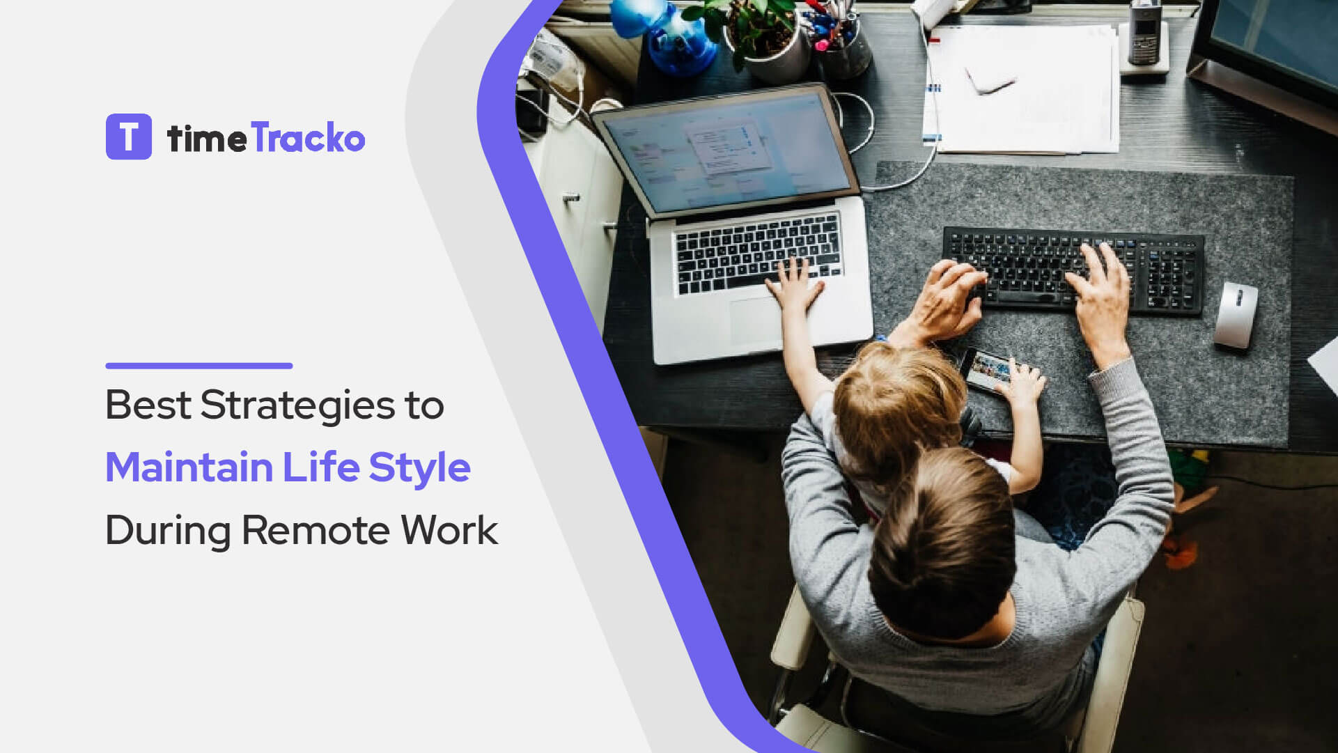 Best Strategies to Maintain Life Style During Remote Work
