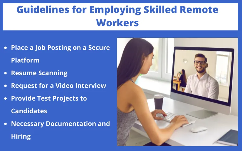 Guidelines for Employing Skilled Remote Workers