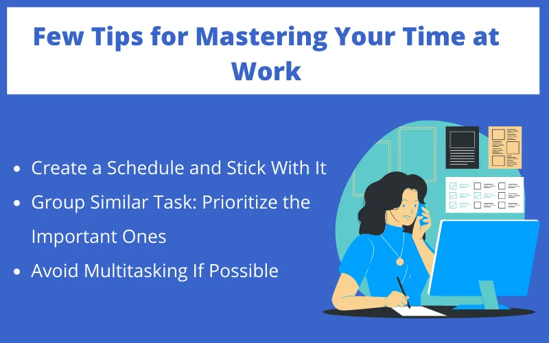 Few Tips for Mastering Your Time at Work