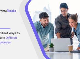 8 Brilliant Ways to Handle Difficult Employees