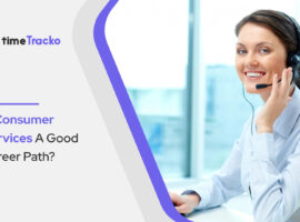 Is Consumer Services A Good Career Path?