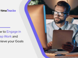 How to Engage in Deep Work and Achieve your Goals