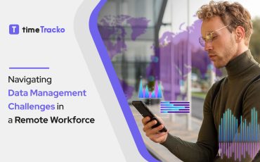 Navigating Data Management Challenges in a Remote Workforce