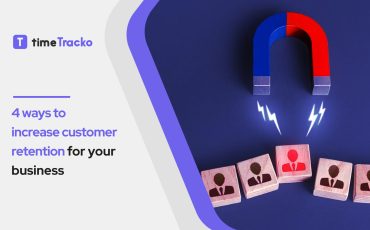 4 ways to increase customer retention for your business