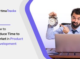 How-to-Reduce-Time-to-Market-in-Product-Development-timetrackoBlog