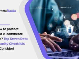 How-to-protect-your-e-commerce-Site-Top-Seven-Data-Security-Checklists-to-Consider-timetrackoBlog_latest
