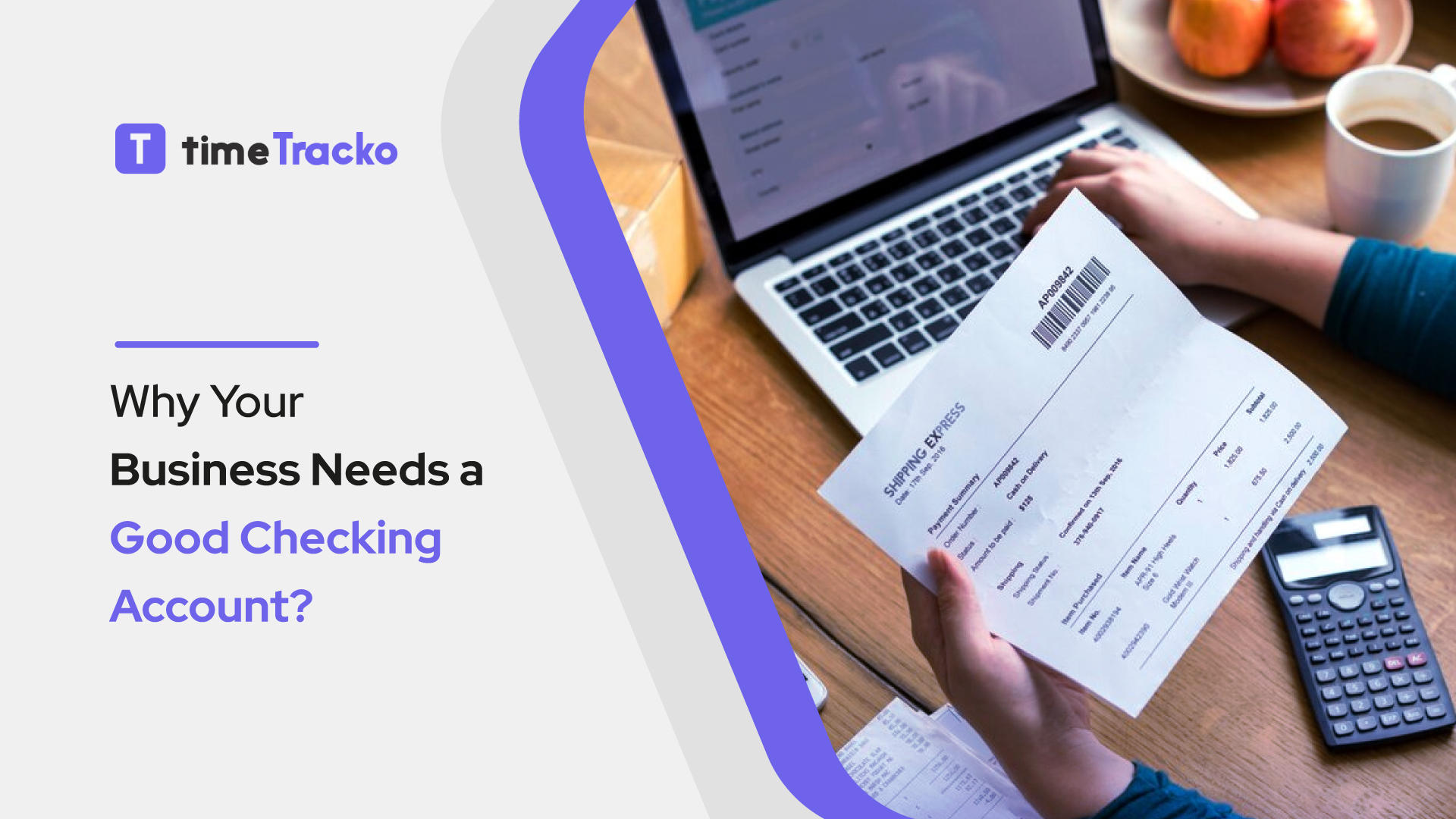 Why Your Business Needs a Good Checking Account - timeTracko