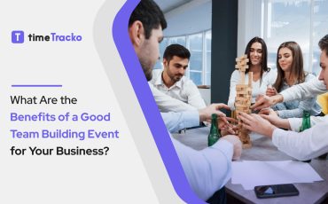 What-Are-the-Benefits-of-a-Good-Team-Building-Event-for-Your-Business-(timetracko)